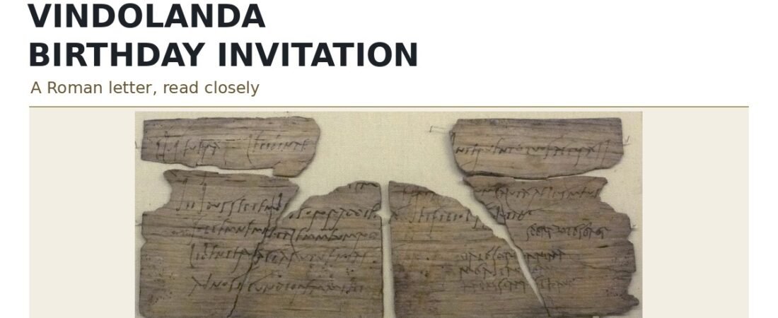 The Vindolanda Birthday Invitation: A Roman Letter Explained